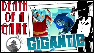 Death of a Game: Gigantic
