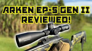 Long Range Scope Review: Arken EP-5 Gen II
