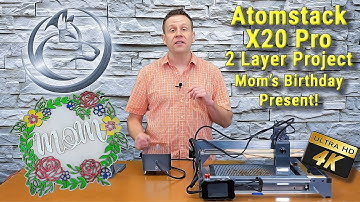 Atomstack X20 Pro-  Mom