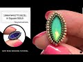 Square Stitch Bezel Beading Tutorial for 18mm Navette Crystal