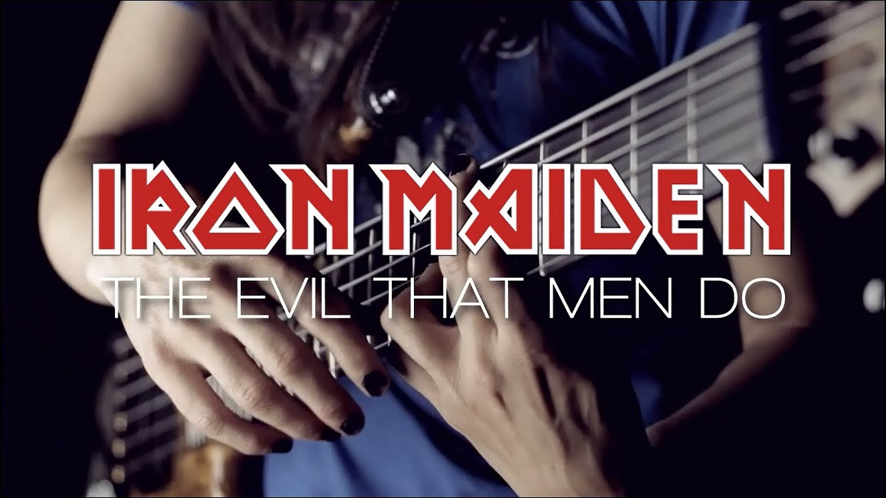 Iron Maiden - The Evil That Men Do (instrumental and vocal cover)