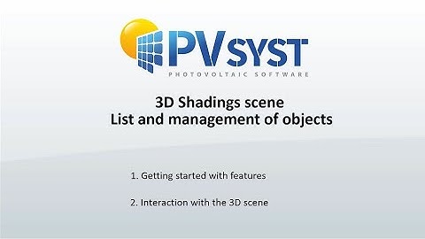PVsyst 7 - Shadings 007 - List and management of objects