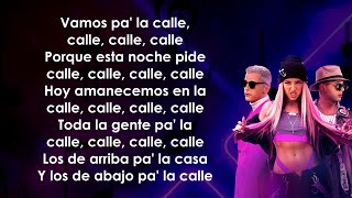 Lola Indigo, Guaynaa, Cauty - Calle (Letra/Lyrics)