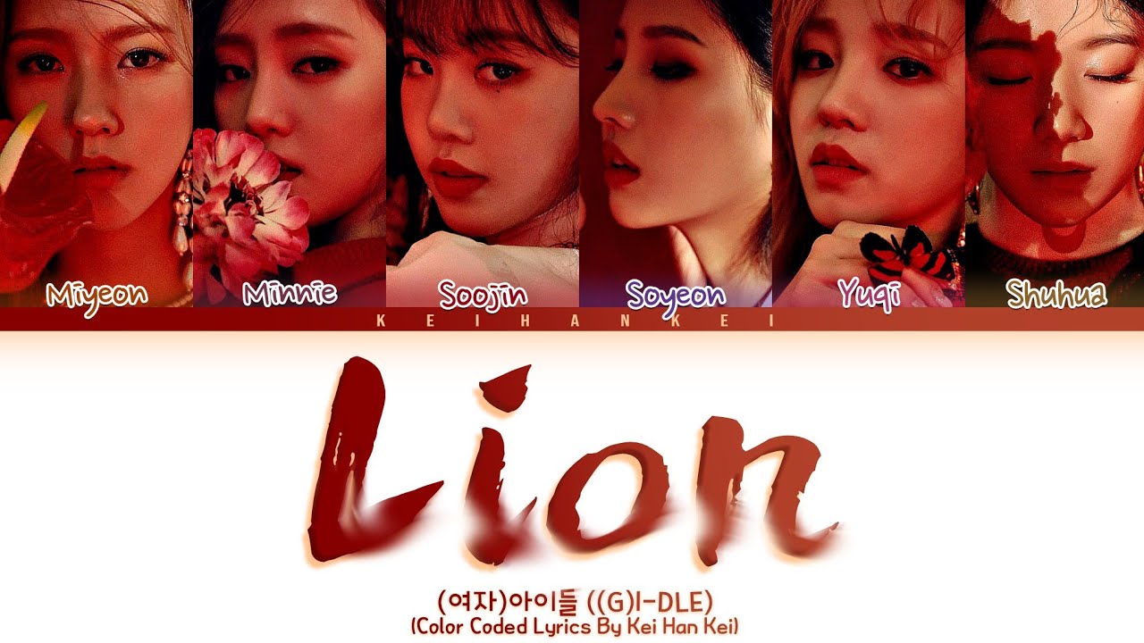 (G)I-DLE "Lion" Color Coded Lyrics - YouTube