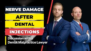 Nerve Damage After Dental Injection | Discussion with a Florida Dental Malpractice Attorney