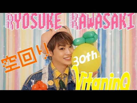 【30th Birthday】河崎良侑『空回りVitaminQ』PV