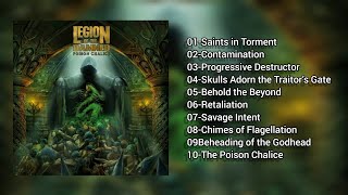 Legion Of The Damned  ( Poison Chalice ) Full álbum