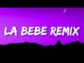 Yng Lvcas, Peso Pluma - La Bebe Remix (Letra/Lyrics) Quiere que le ponga música pa que baile la bebe