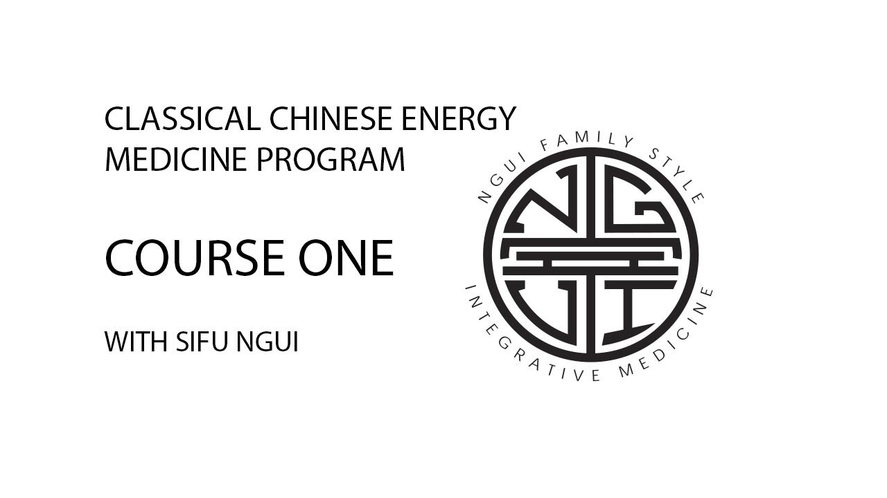 Classical Chinese Energy Medicine Program Course One YouTube
