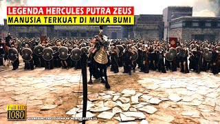 Kisah Hercules Putra Dewa Zeus, Manusia Terkuat Di Muka Bumi • Alur Cerita Film