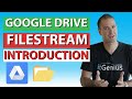 Introduction to Google Drive File Stream