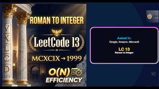 Roman to Integer in less than 5 minutes | One-Pass Scan Strategy