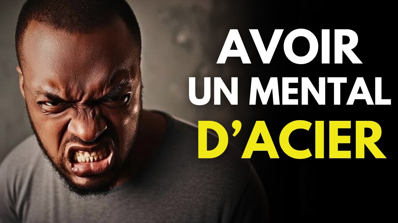 Comment Renforcer la Force Mentale ( GUIDE COMPLET )
