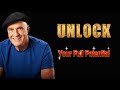 Dr. Wayne Dyer - Ways to UNLOCK YOUR FULL POTENTIAL