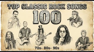 Top 100 Classic Rock Songs 70s 80s 90s ⚡ Queen, Guns N' Roses