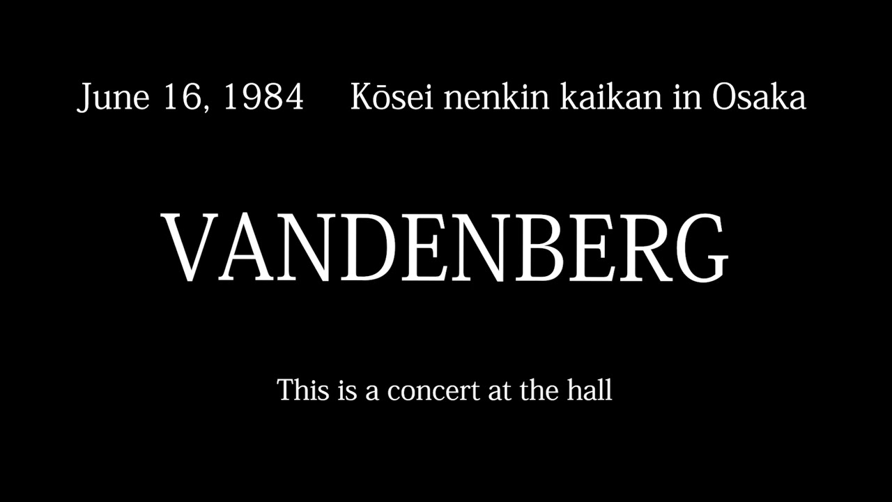 ゲラルト・ヴァンデンベルグ ライブ・イン・ジャパン 1984 Vandenberg: Live in Japan: 1984 Vandenberg Vandenberg - Live In Japan 1984 - Amazon.com Music
