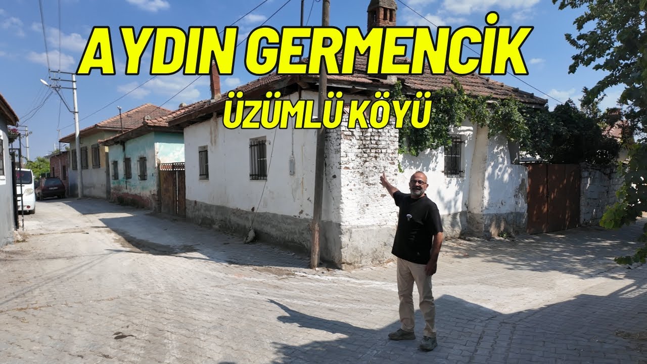 Üzümlü Köyü ! Aydın Germencik Köy Turu