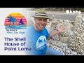 About San Diego: The Shell House of Point Loma
