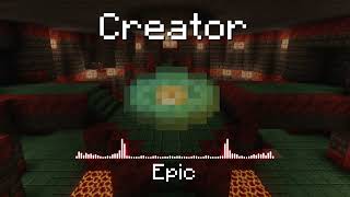 Creator - Epic version