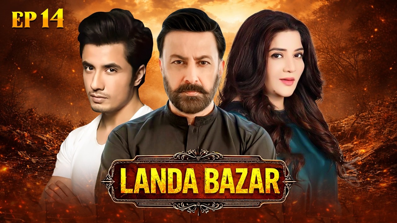 Landa Bazar | Episode 14 | Ali Zafar | Babar Ali | Drama Buzz Classic x ...