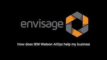 How does IBM Watson AIOps help my business?