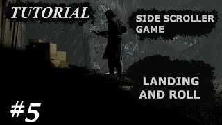 UE5 - SIDE SCROLLER TUTORIAL - LANDING AND ROLL (Ep.5)