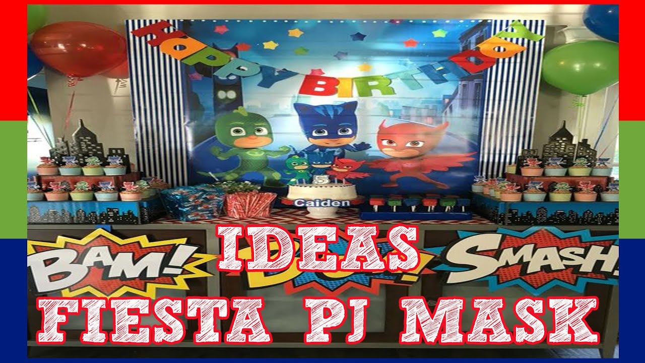 cooperar mesa Ministerio ideas decoracion cumpleaños pj mask - Fiesta heroes en pijamas - YouTube