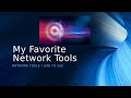 My Favorite  "basic" Networking Tools