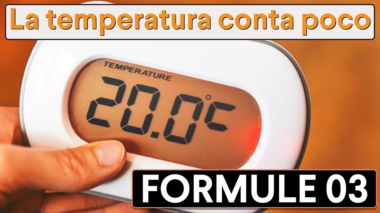 La Temperatura conta poco - FORMULE#03 - CURIUSS