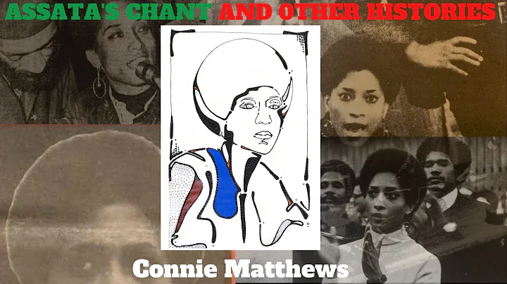 Assata's Chant and Other Histories   EP 9   Connie...