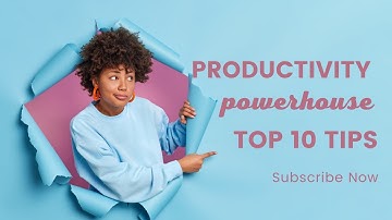 Unleash Your Workday Potential: 10 Game-Changing Productivity Tips!