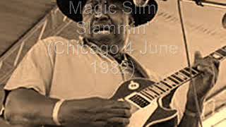 Magic Slim-Slammin'