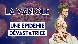 La variole, une épidémie dévastatrice