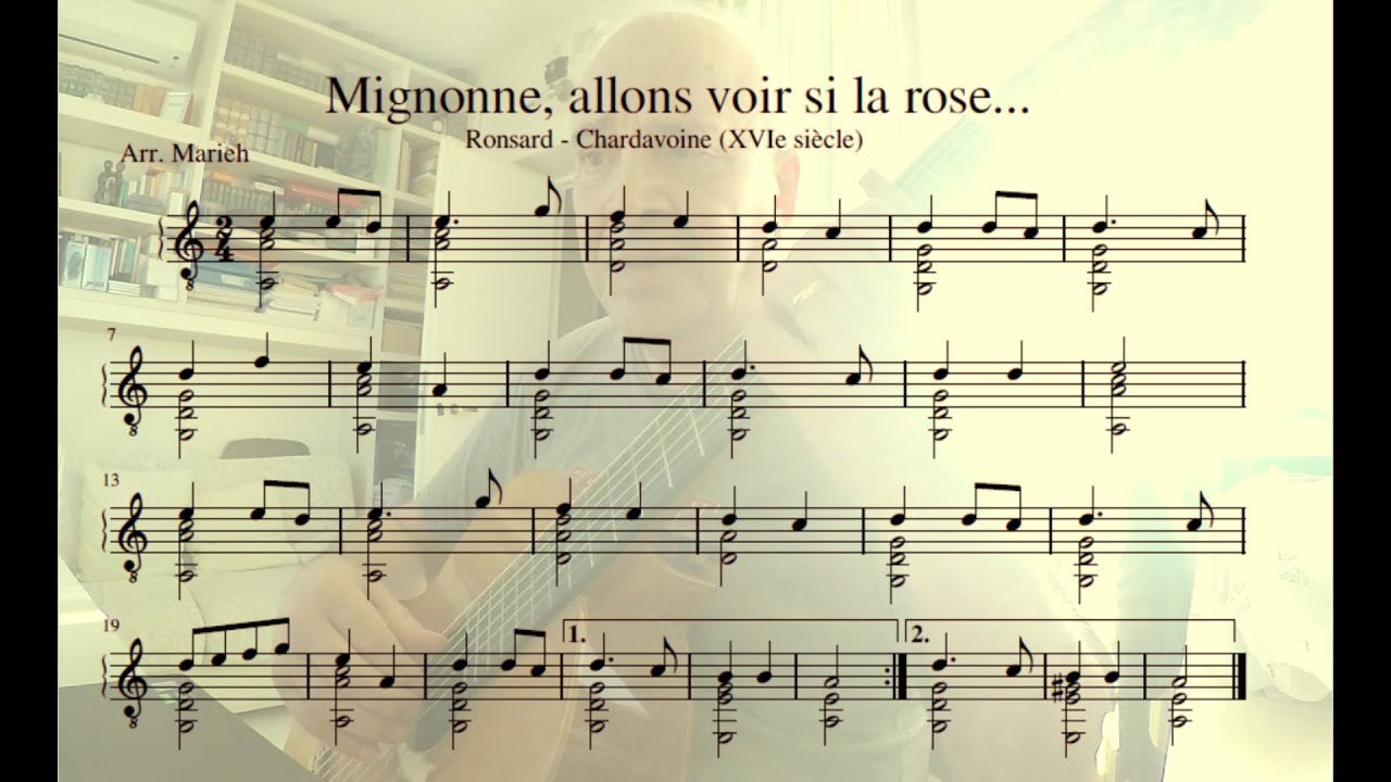 Ronsard 🎸 Mignonne, allons voir si la rose... - YouTube