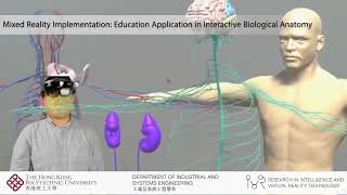 Mixed Reality Implementation: Interactive Biological Anatomy - PolyU Digital Factory Demonstration
