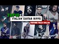 Top 10 ITALIAN Guitar Riffs - Youtube Italia Collab