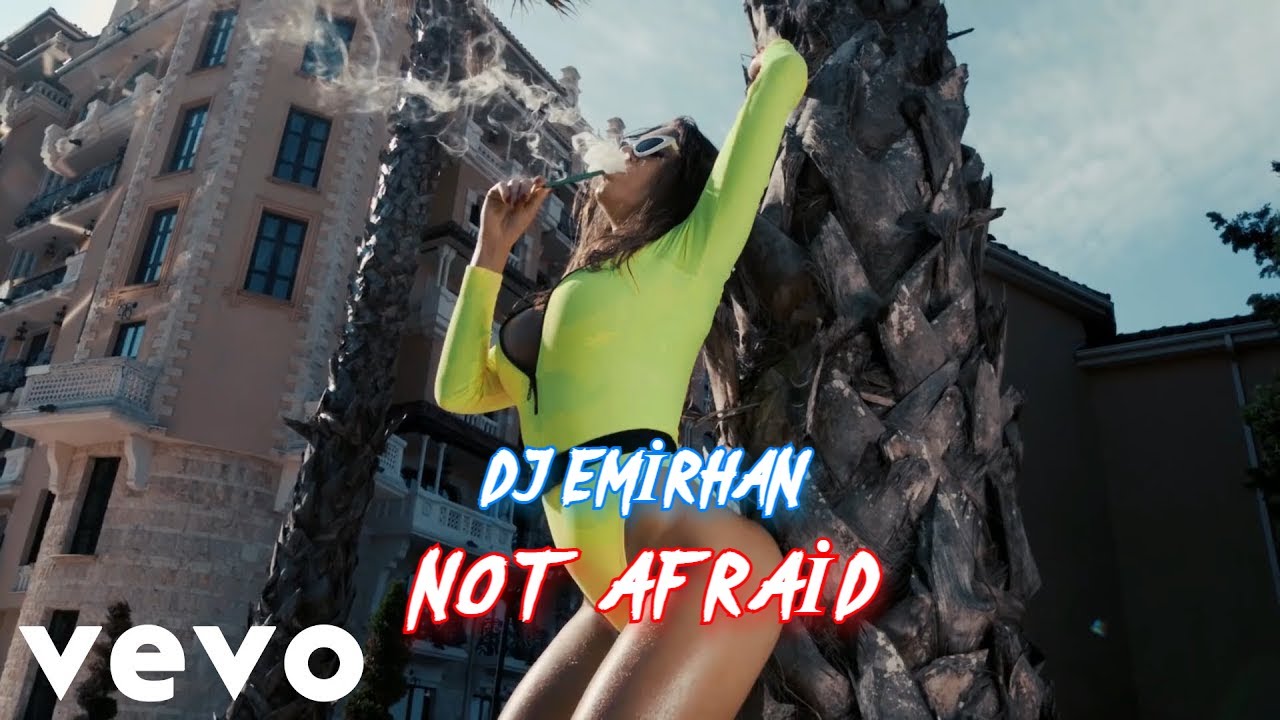 Песня not afraid dj emirhan. Not afraid DJ Emirhan mp3. Not afraid DJ Emirhan. DJ Emirhan not afraid танец девушки.
