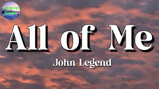 John Legend - All of Me || Taylor Swift, Tones and I, JVKE (Lyrics)