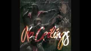 Lil Wayne - No Ceilings - 06 - Watch My Shoes