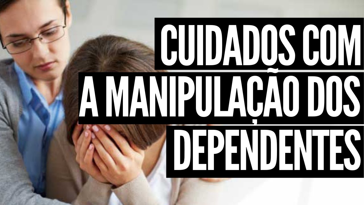 Cuidado com a Manipulação dos Dependentes Químicos? | Dependência Química  André Nunes Psicólogo