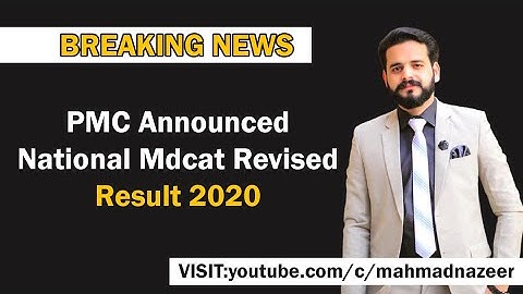 PMC Announced National Mdcat Revised Result 2020 @MAhmad Nazeer #bymahmadnazeer