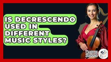 Is Decrescendo Used In Different Music Styles? - Classical Serenade