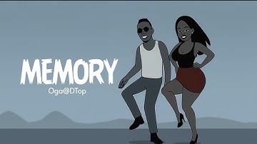 MEMORY - Oga@DTop (Official Animated Music Video)
