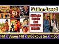 Writer Salim Javed Box Office Collection Analysis Hit And Flop Blockbuster All Movies List