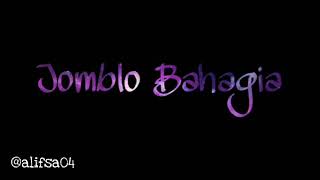 Story WA Kelap kelip Jomblo Senang Bahagia Galau Romantis Jomblo LDR 💕