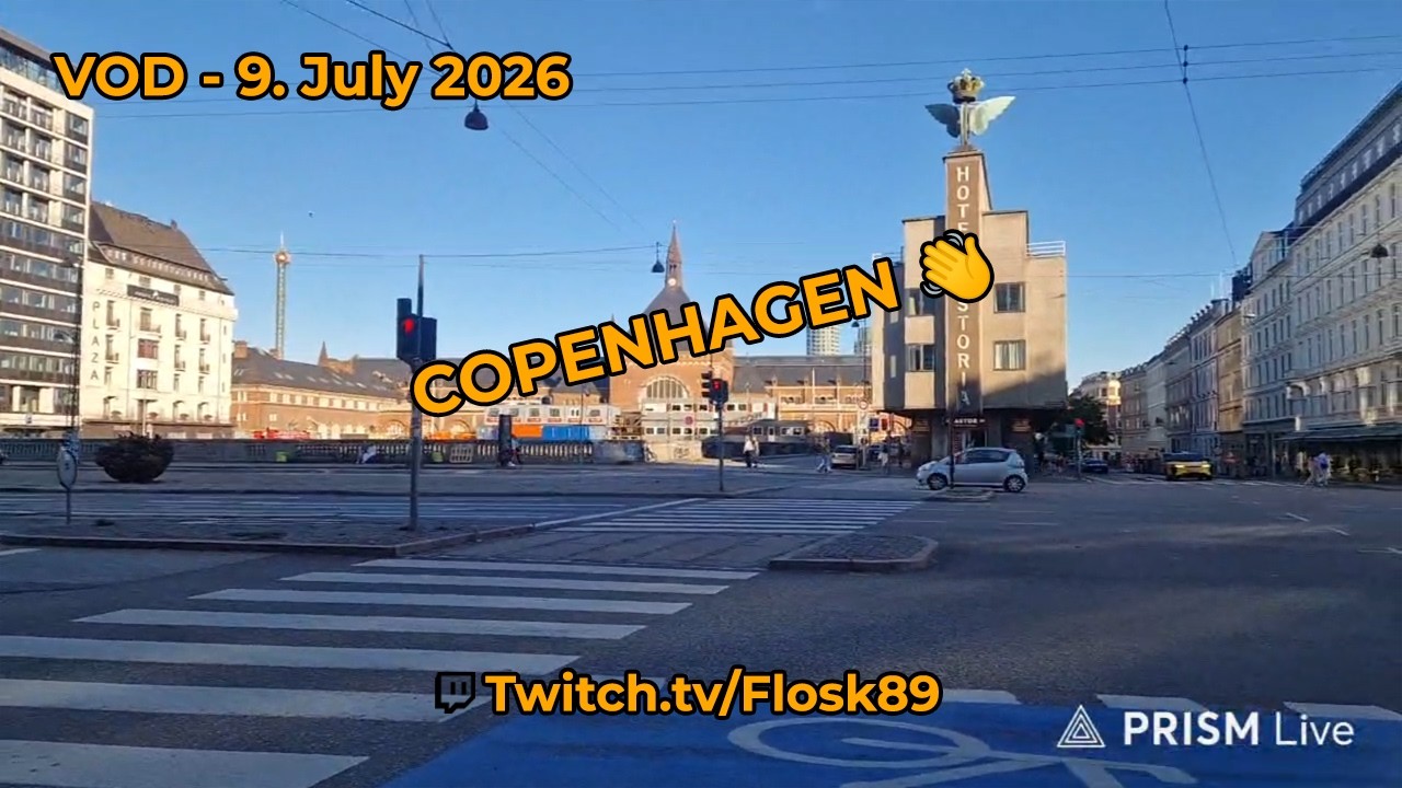 VOD 09/07/26 - COPENHAGEN 👋