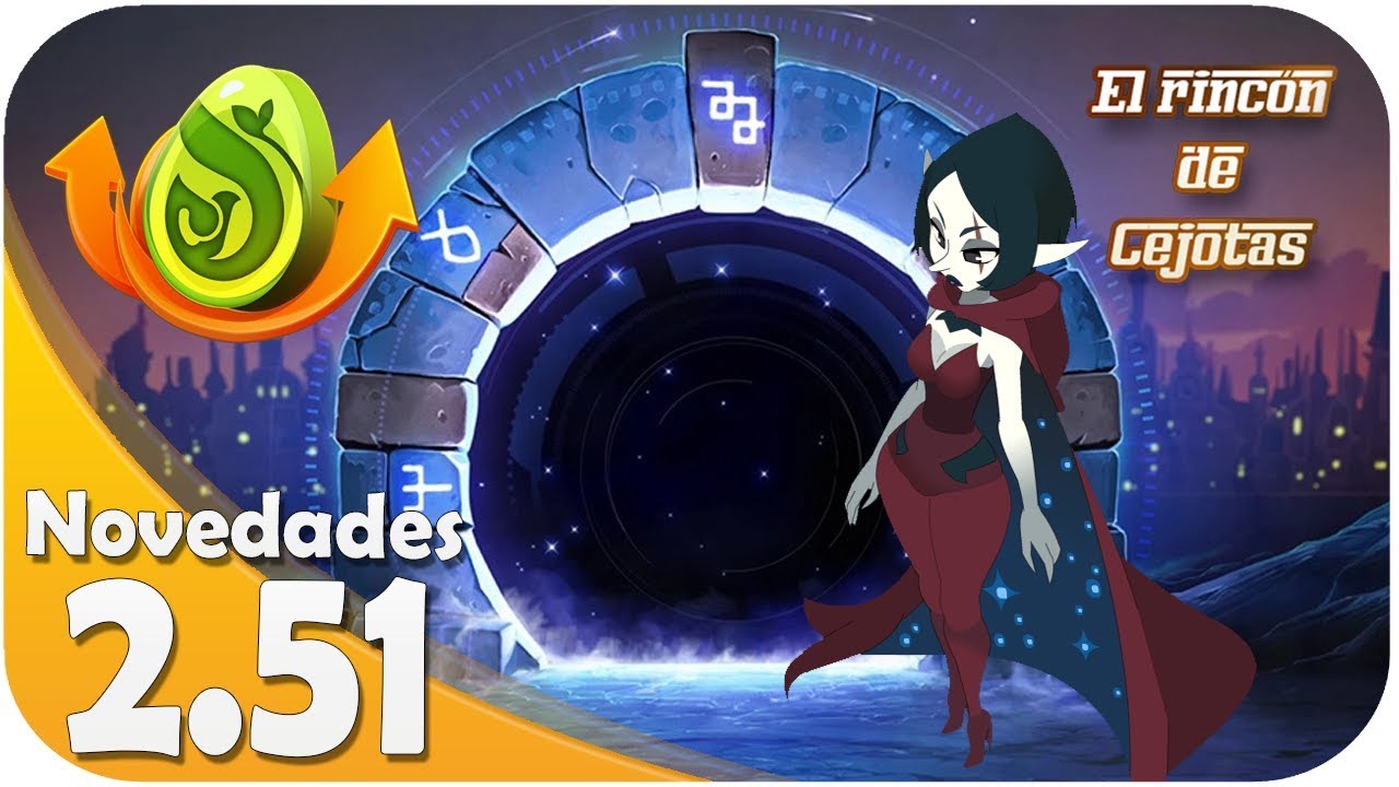 [DOFUS] Novedades 2.51 | Todo lo que necesitas saber games people play