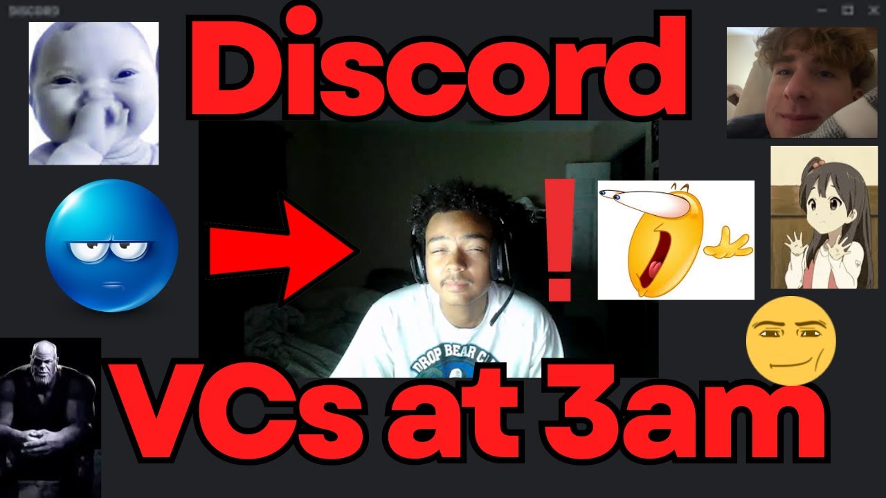 Discord VCs at 3am