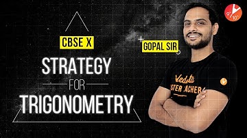 Strategy For Trigonometry | Trigonometry Formulas/Basics/Table | CBSE Class 10 Maths Chapter 8 NCERT