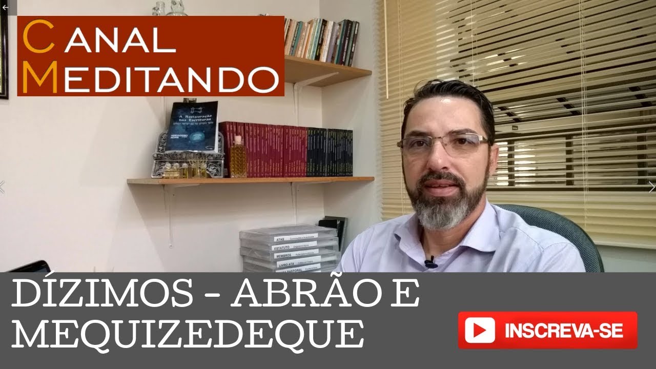 DÍZIMOS PARTE 1 - ABRÃO E MELQUISEDEQUE
